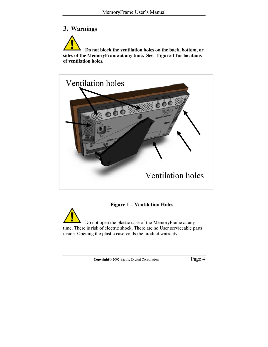 Pacific Digital Digital Pacific USB Digital Photo Frame MemoryFrame user manual Ventilation holes 