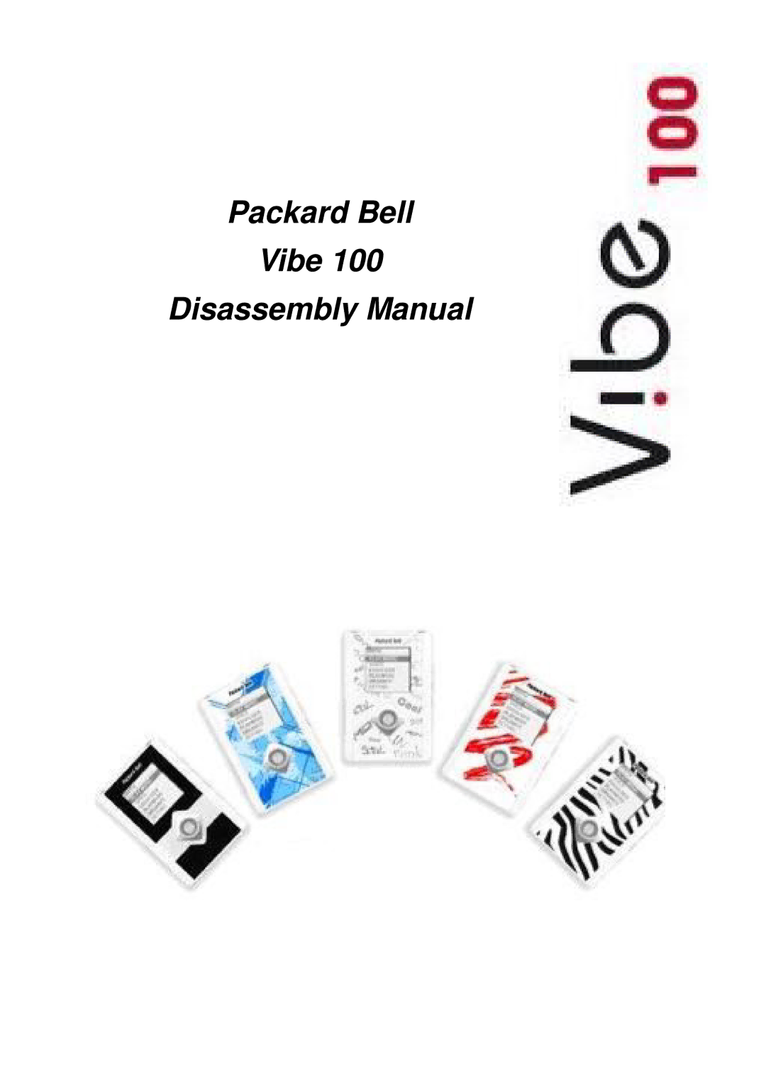 Packard Bell 100 manual Packard Bell Vibe Disassembly Manual 