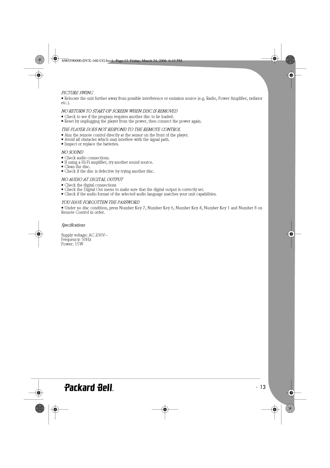 Packard Bell 160 Picture Swing, No Return to START-UP Screen When Disc is Removed, No Sound, No Audio AT Digital Output 