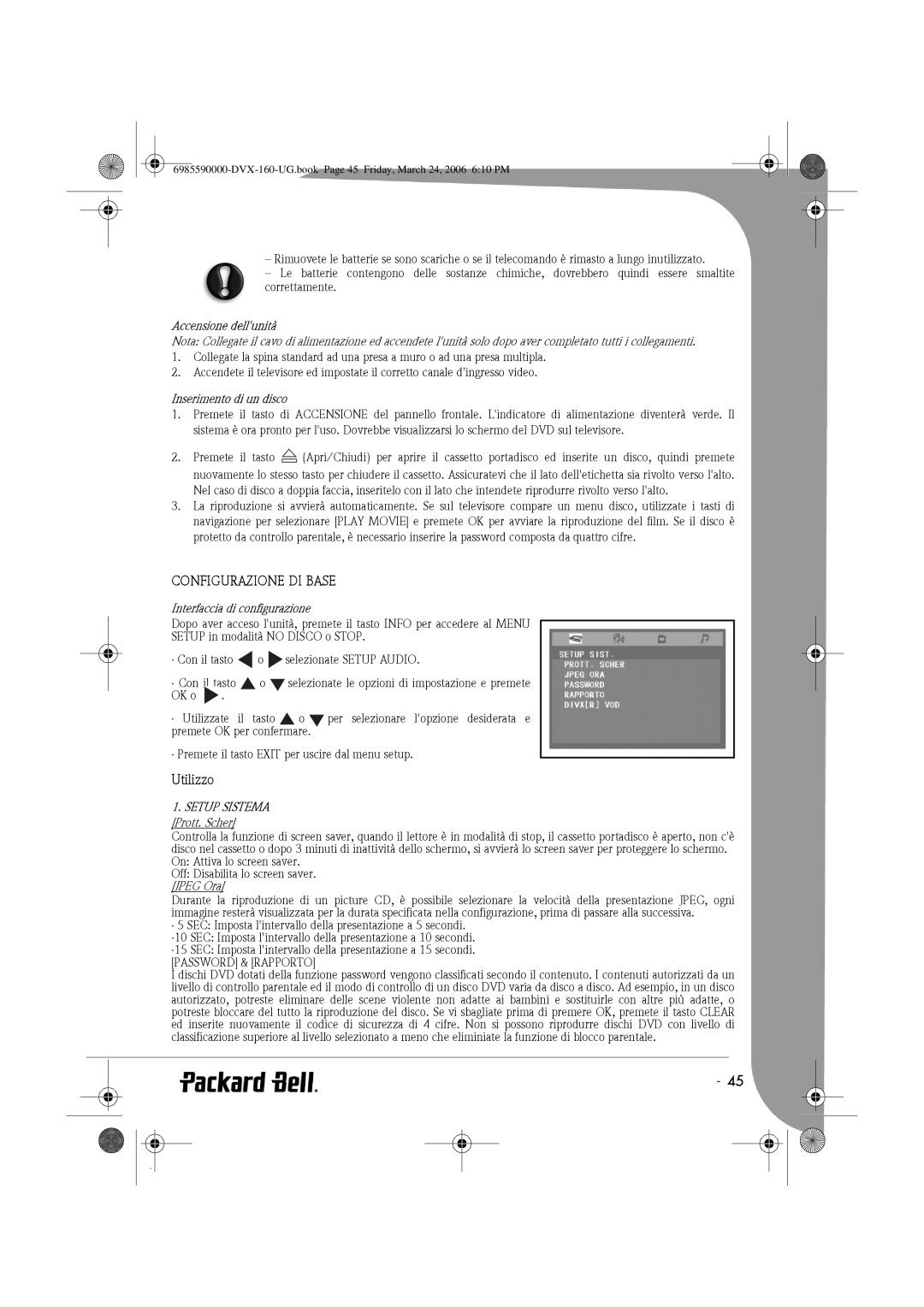 Packard Bell 160 manual Configurazione DI Base, Utilizzo, Setup Sistema 