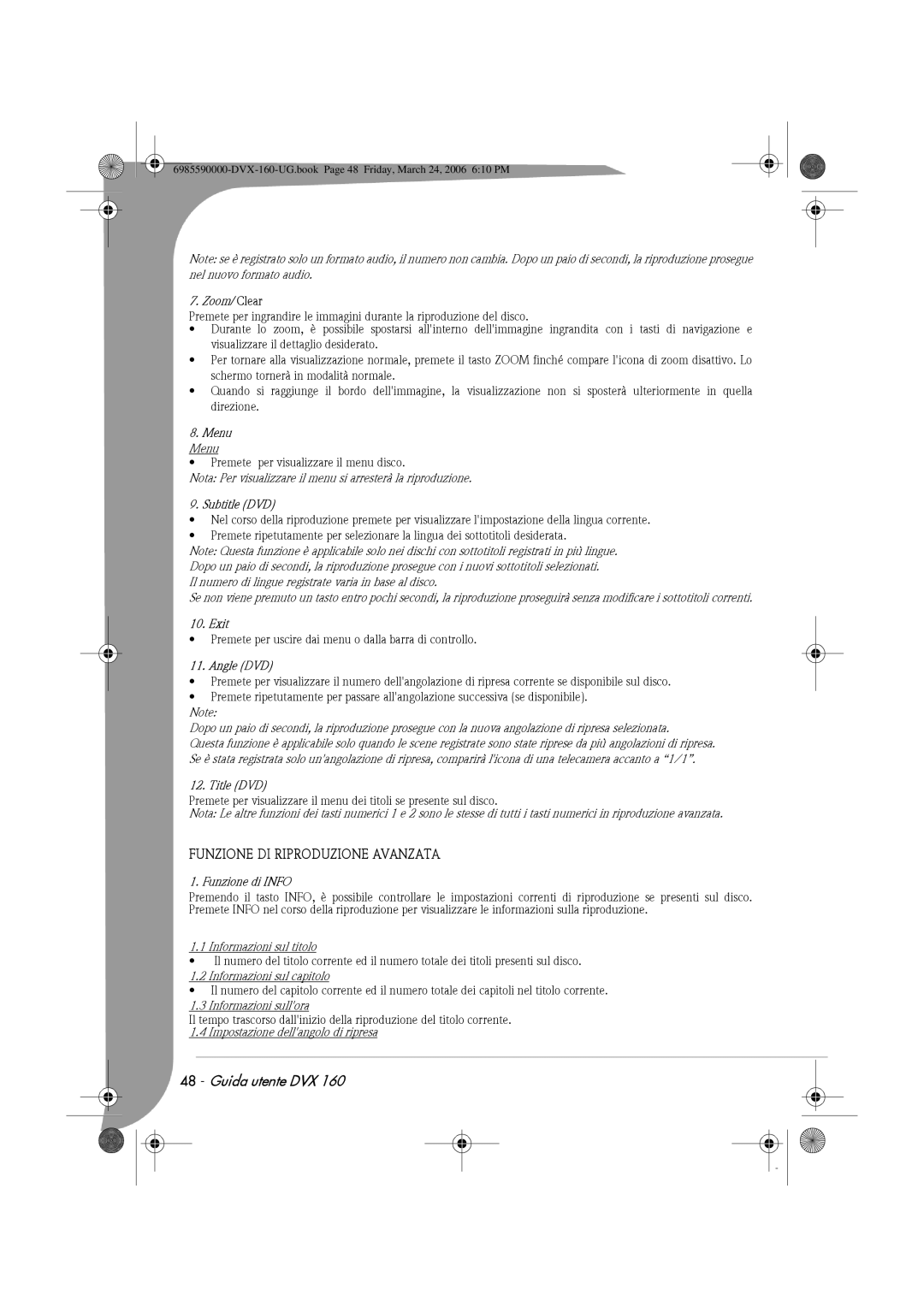 Packard Bell 160 manual Funzione DI Riproduzione Avanzata, Funzione di Info 