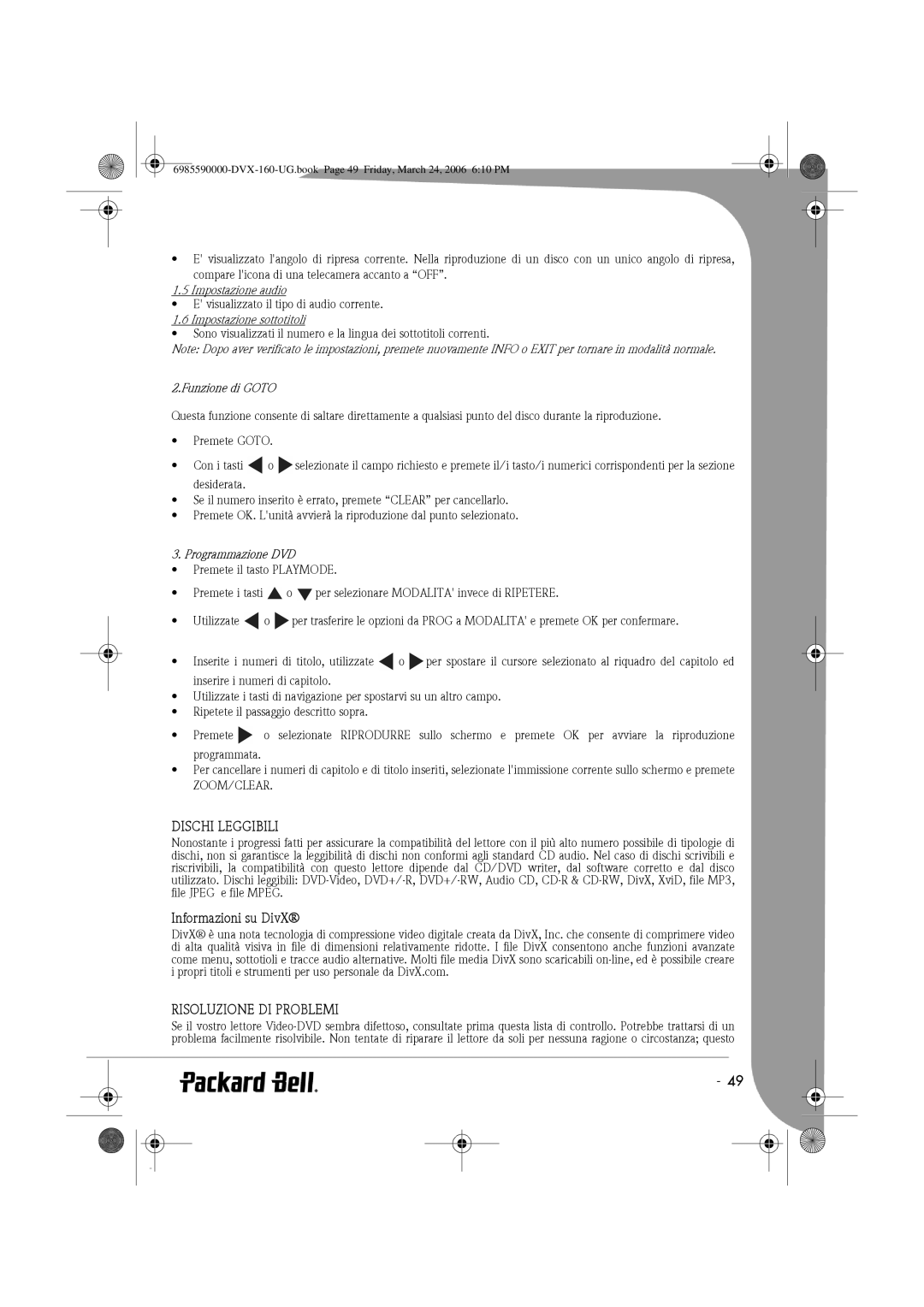 Packard Bell 160 Dischi Leggibili, Informazioni su DivX, Risoluzione DI Problemi, Funzione di Goto, Programmazione DVD 
