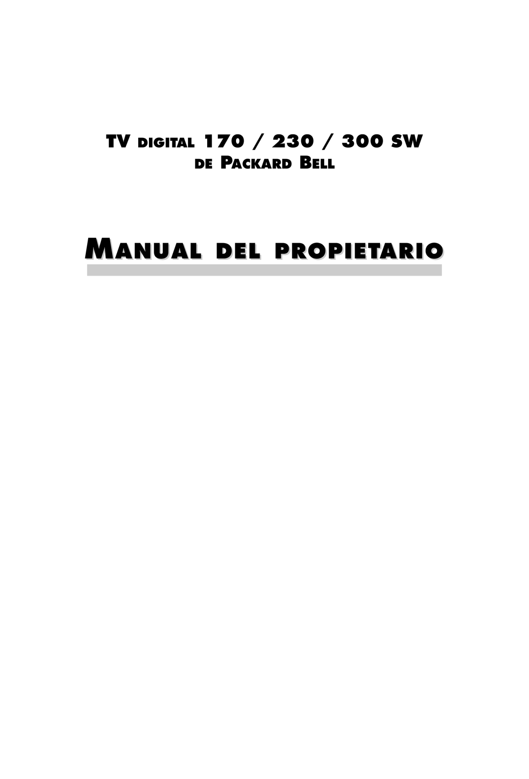 Packard Bell 230, 300 SW, 170 manual Manual DEL Propietario 