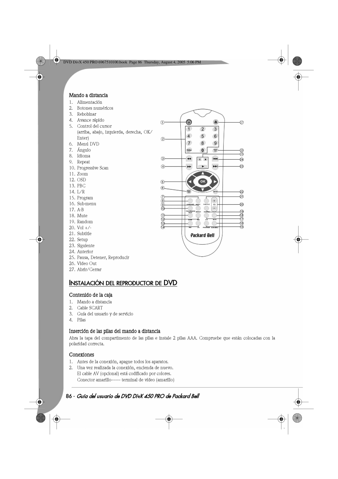 Packard Bell 450 PRO manual Mando a distancia, Instalación DEL Reproductor DE DVD, Contenido de la caja, Conexiones 