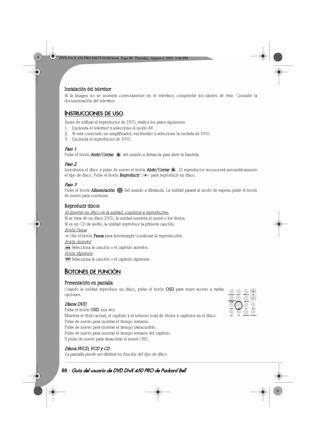 Packard Bell 450 PRO manual Instalación del televisor, Instrucciones DE USO, Reproducir discos, Botones DE Función 