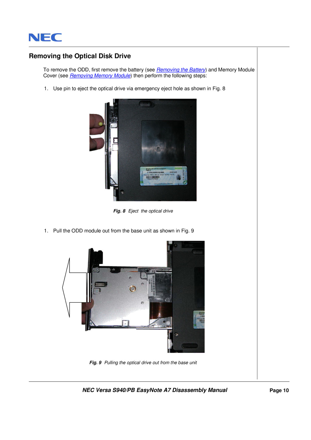 Packard Bell A7 manual Removing the Optical Disk Drive, Eject the optical drive 