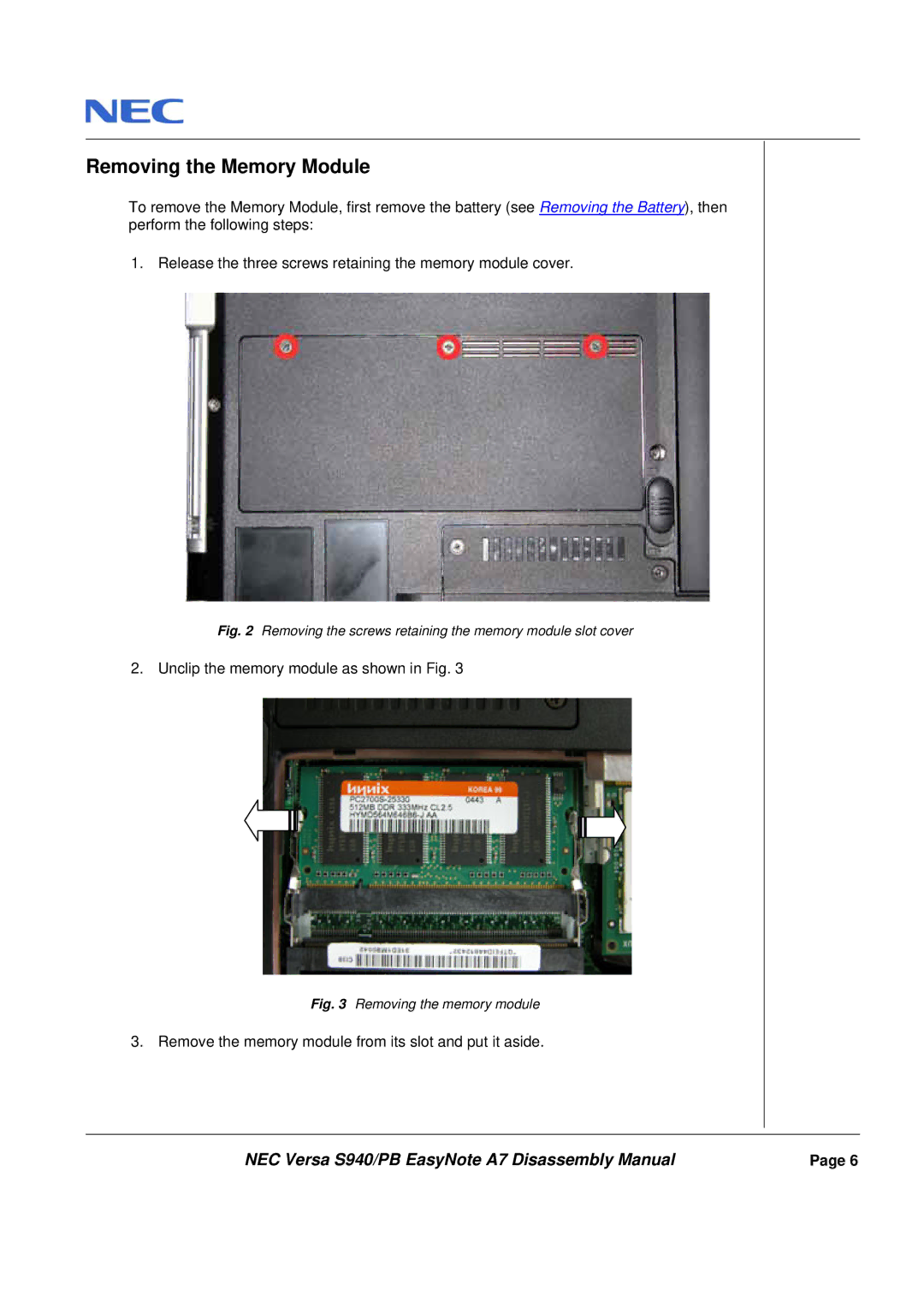 Packard Bell A7 manual Removing the Memory Module, Removing the screws retaining the memory module slot cover 