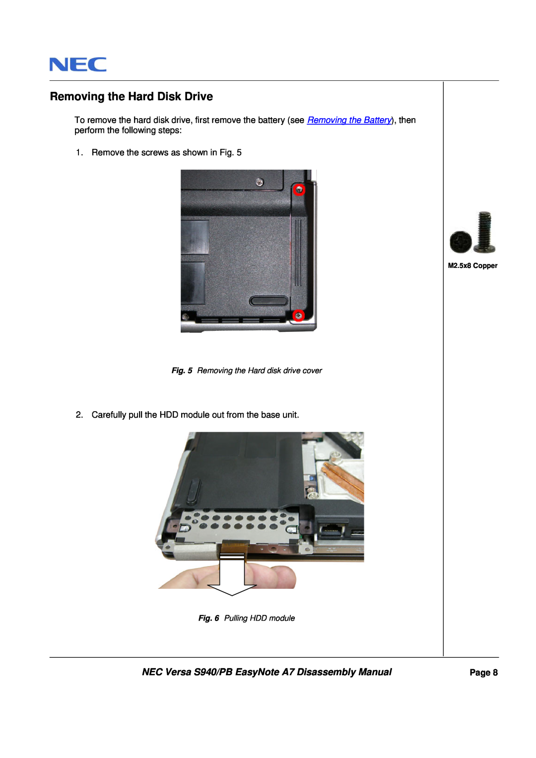 Packard Bell Removing the Hard Disk Drive, NEC Versa S940/PB EasyNote A7 Disassembly Manual, Pulling HDD module, Page 