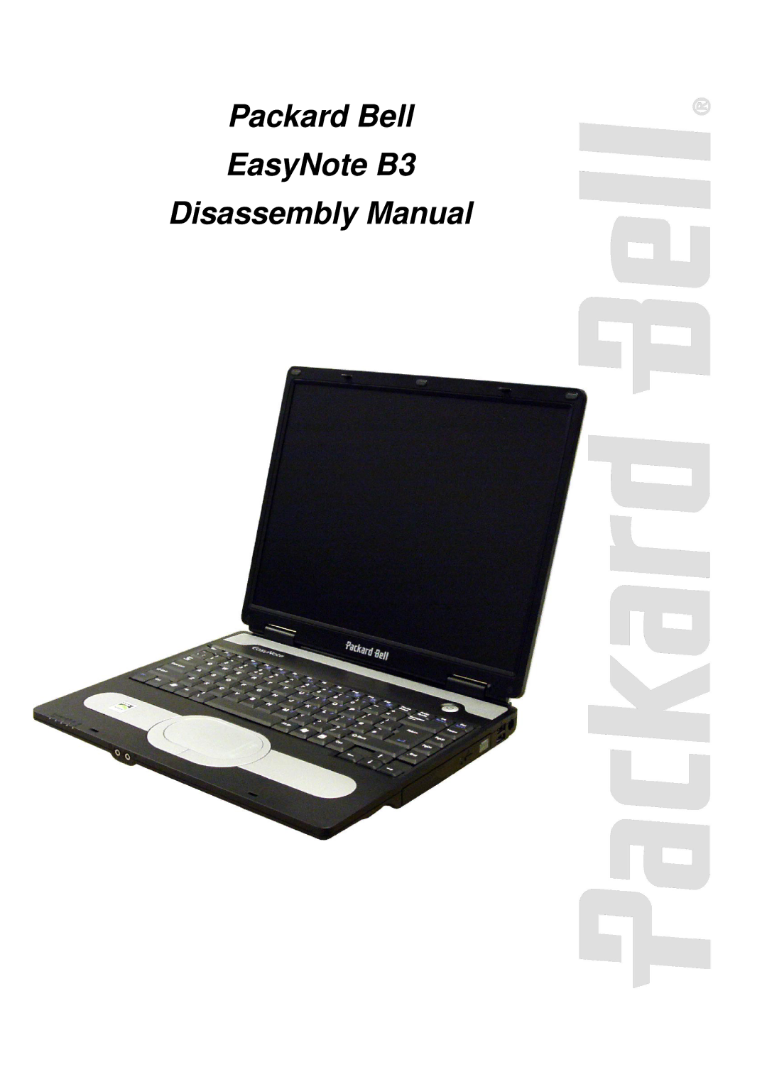 Packard Bell manual Packard Bell EasyNote B3 Disassembly Manual 