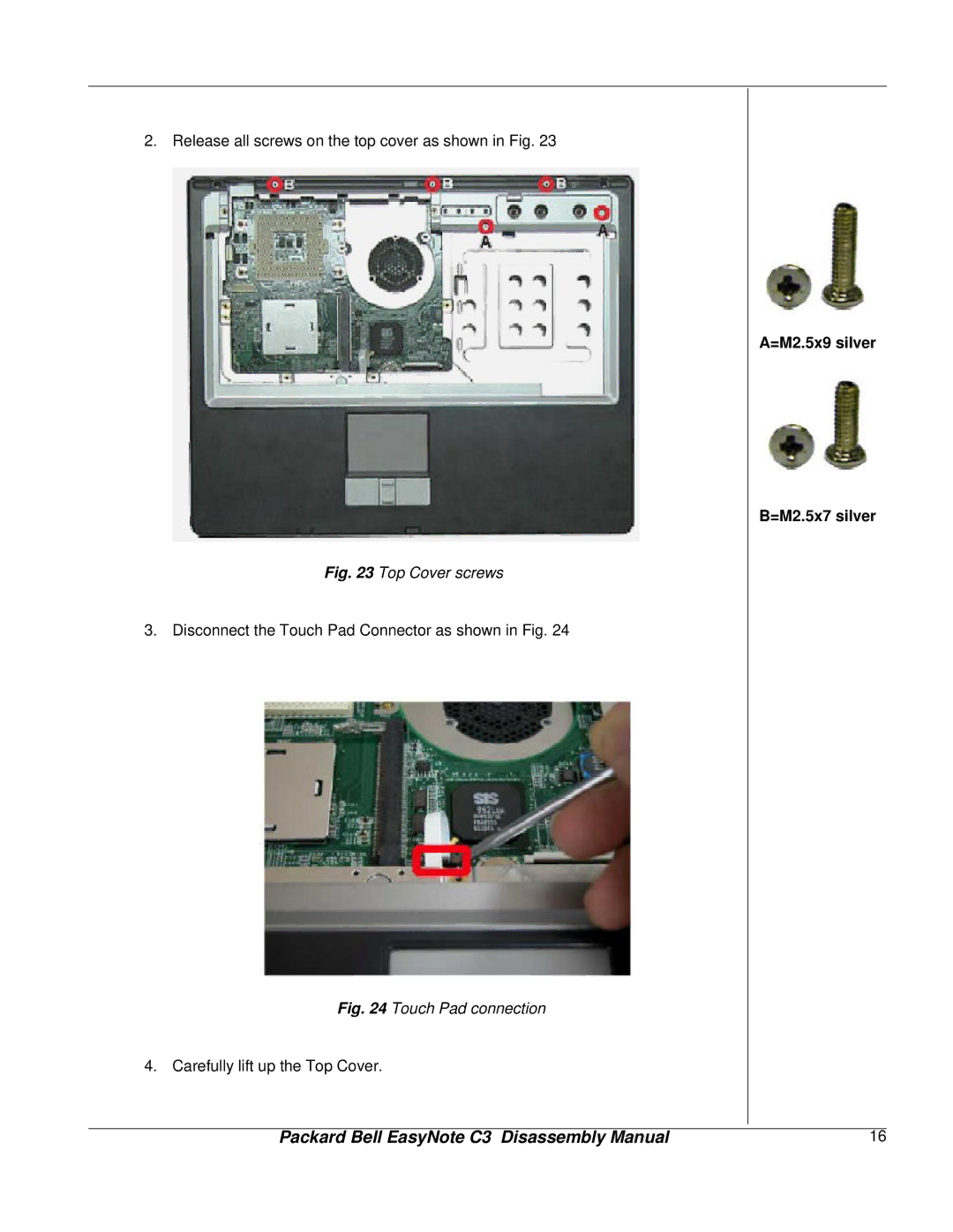 Packard Bell C3 manual =M2.5x9 silver =M2.5x7 silver 