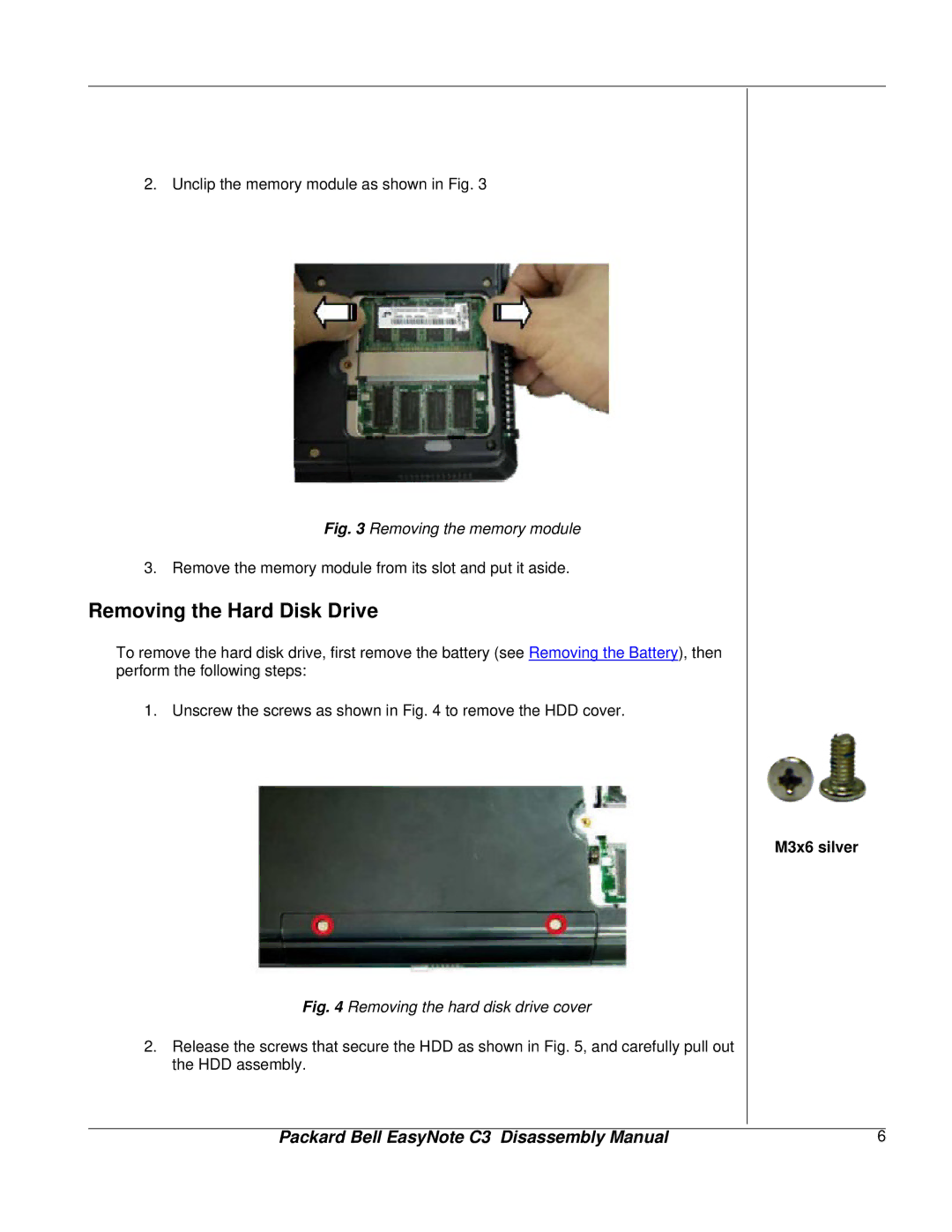 Packard Bell C3 manual Removing the Hard Disk Drive, Removing the memory module 