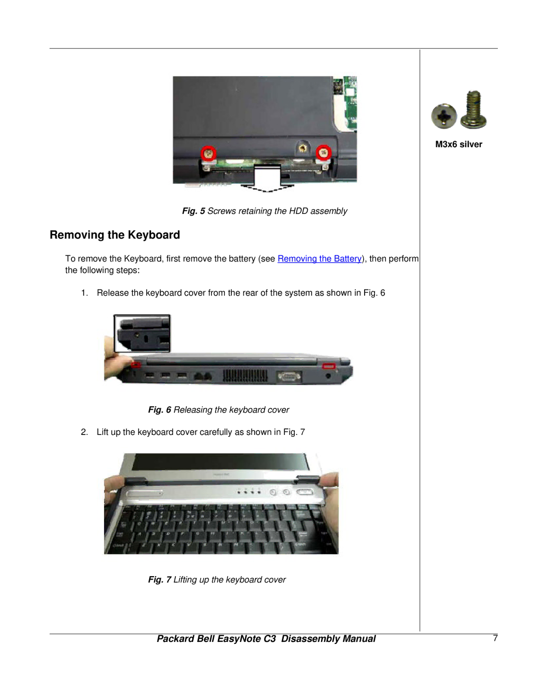 Packard Bell C3 manual Removing the Keyboard, Screws retaining the HDD assembly 