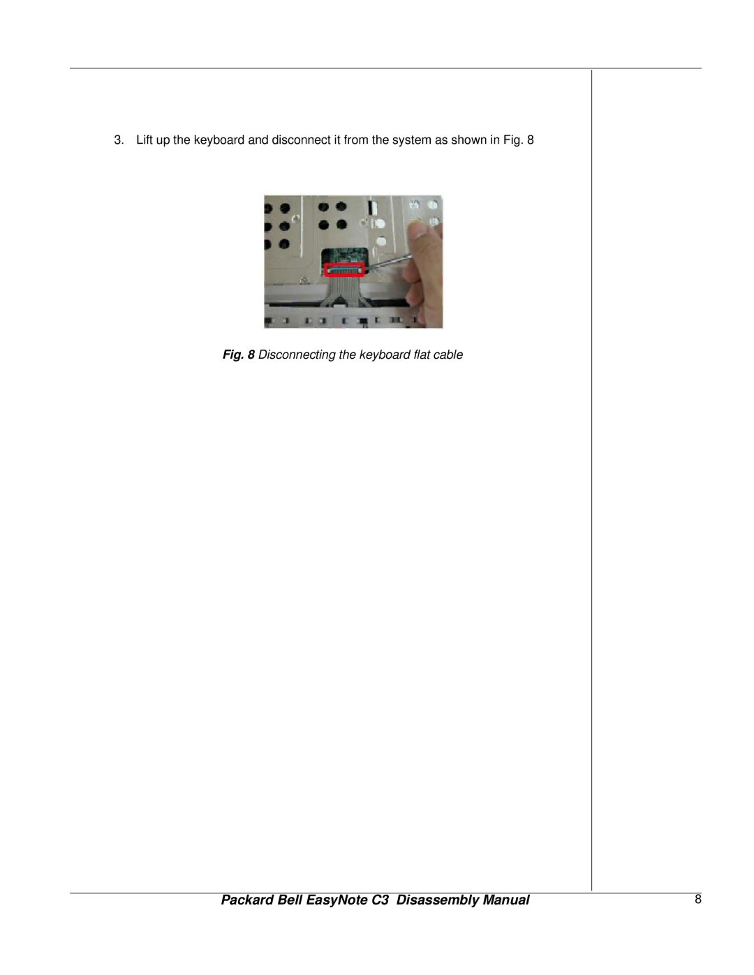 Packard Bell C3 manual Disconnecting the keyboard flat cable 