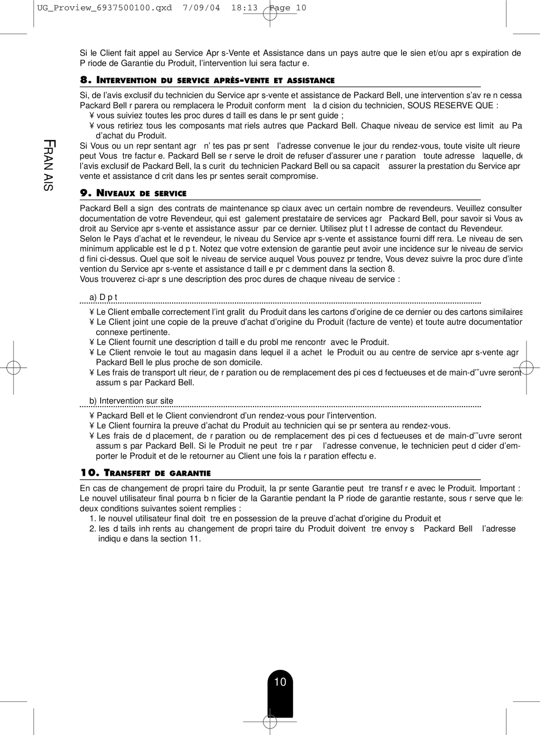 Packard Bell CT500P Dépôt, Intervention sur site, Intervention DU Service APRÈS-VENTE ET Assistance, Niveaux DE Service 