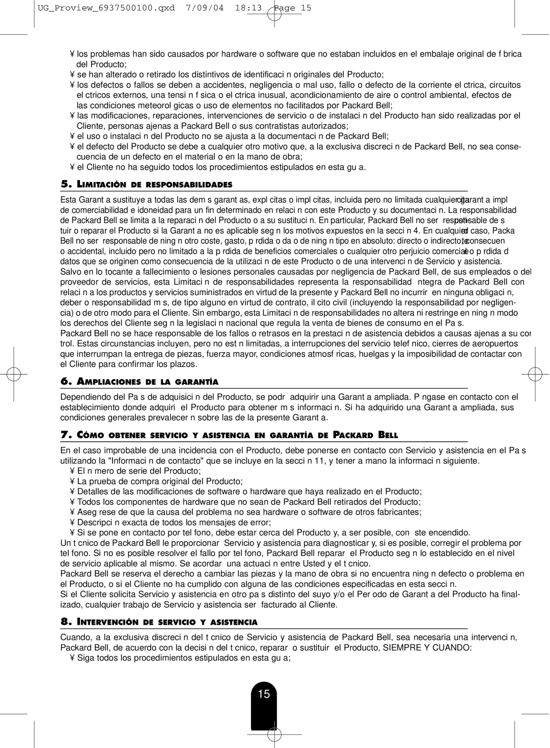 Packard Bell CT500P Limitación DE Responsabilidades, Ampliaciones DE LA Garantía, Intervención DE Servicio Y Asistencia 