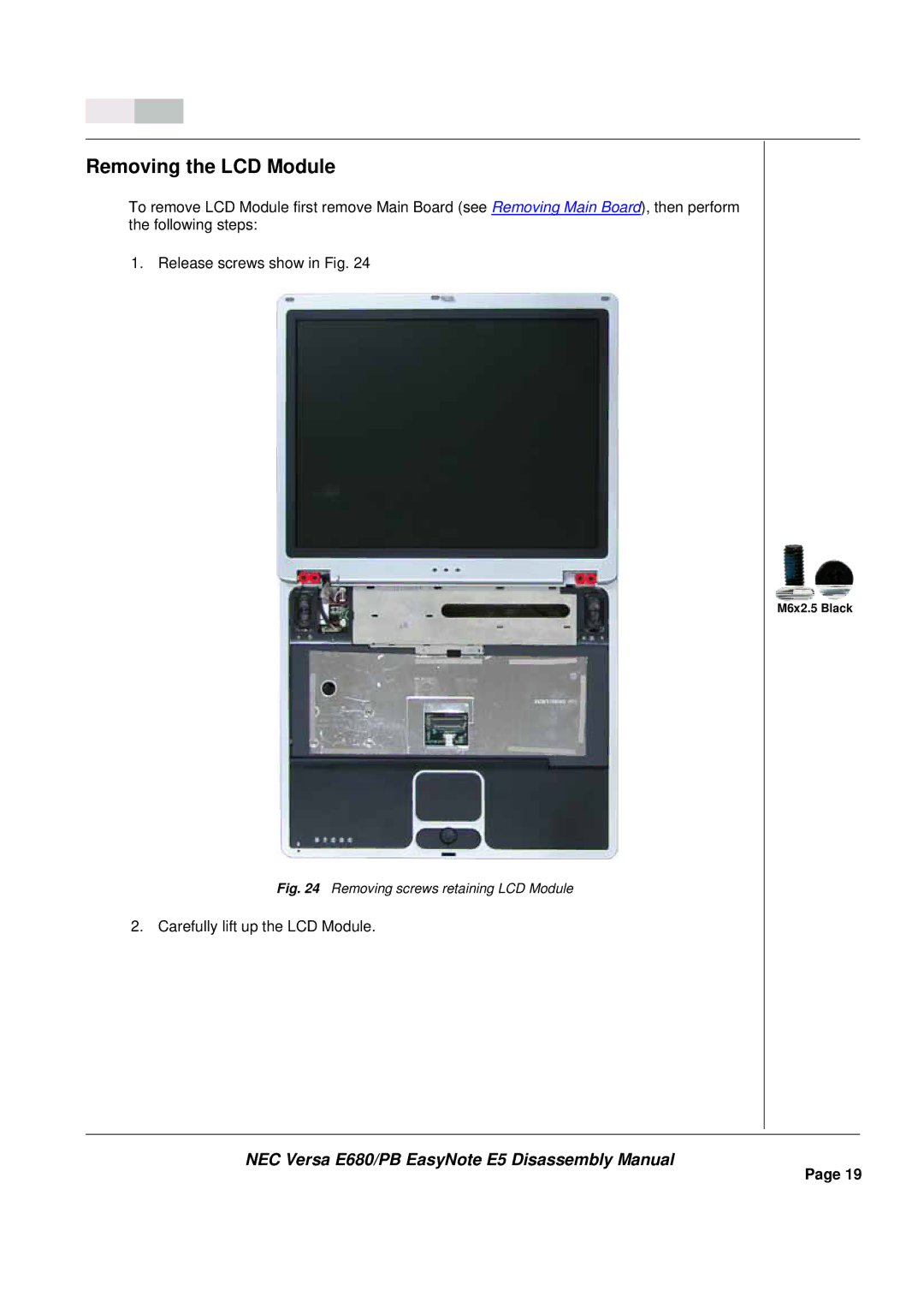 Packard Bell E680 manual Removing the LCD Module, Removing screws retaining LCD Module 