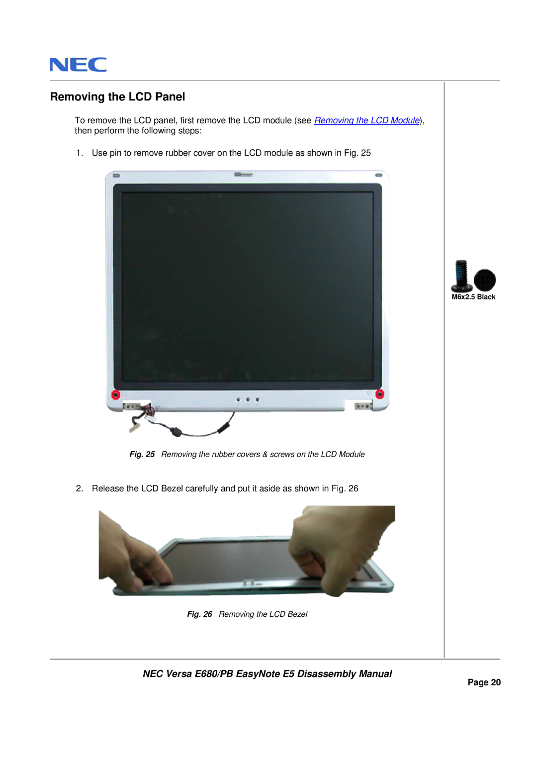 Packard Bell E680 manual Removing the LCD Panel, Removing the rubber covers & screws on the LCD Module 