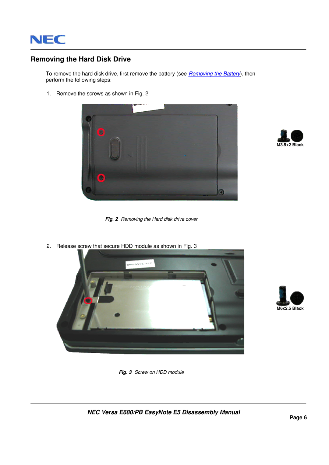 Packard Bell E680 manual Removing the Hard Disk Drive, Removing the Hard disk drive cover 