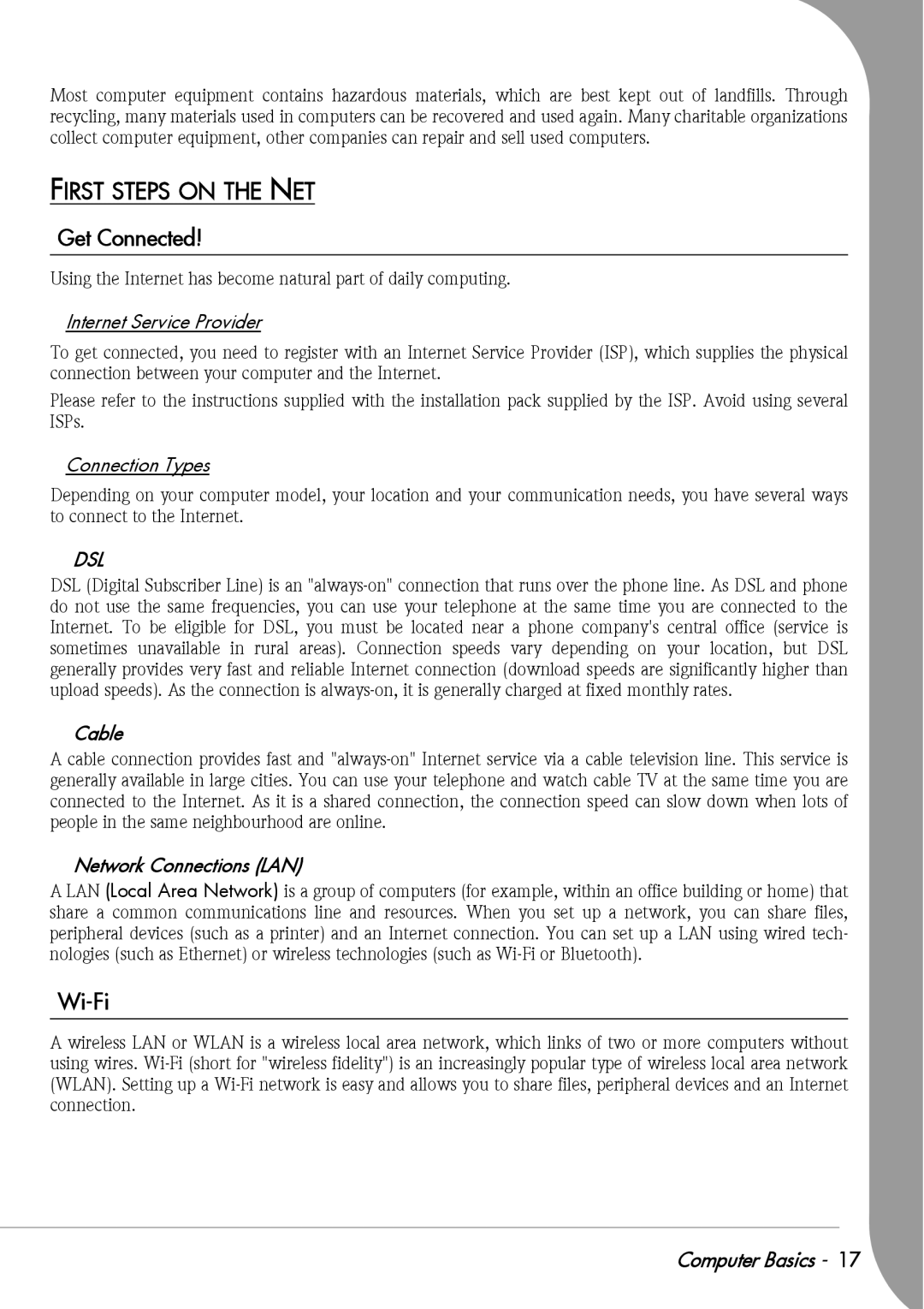 Packard Bell F10 manual First Steps on the NET, Get Connected, Wi-Fi, Cable, Network Connections LAN 