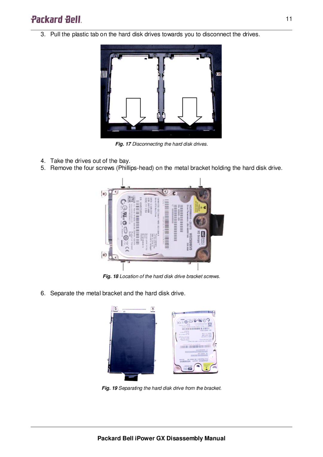 Packard Bell GX manual Separate the metal bracket and the hard disk drive 