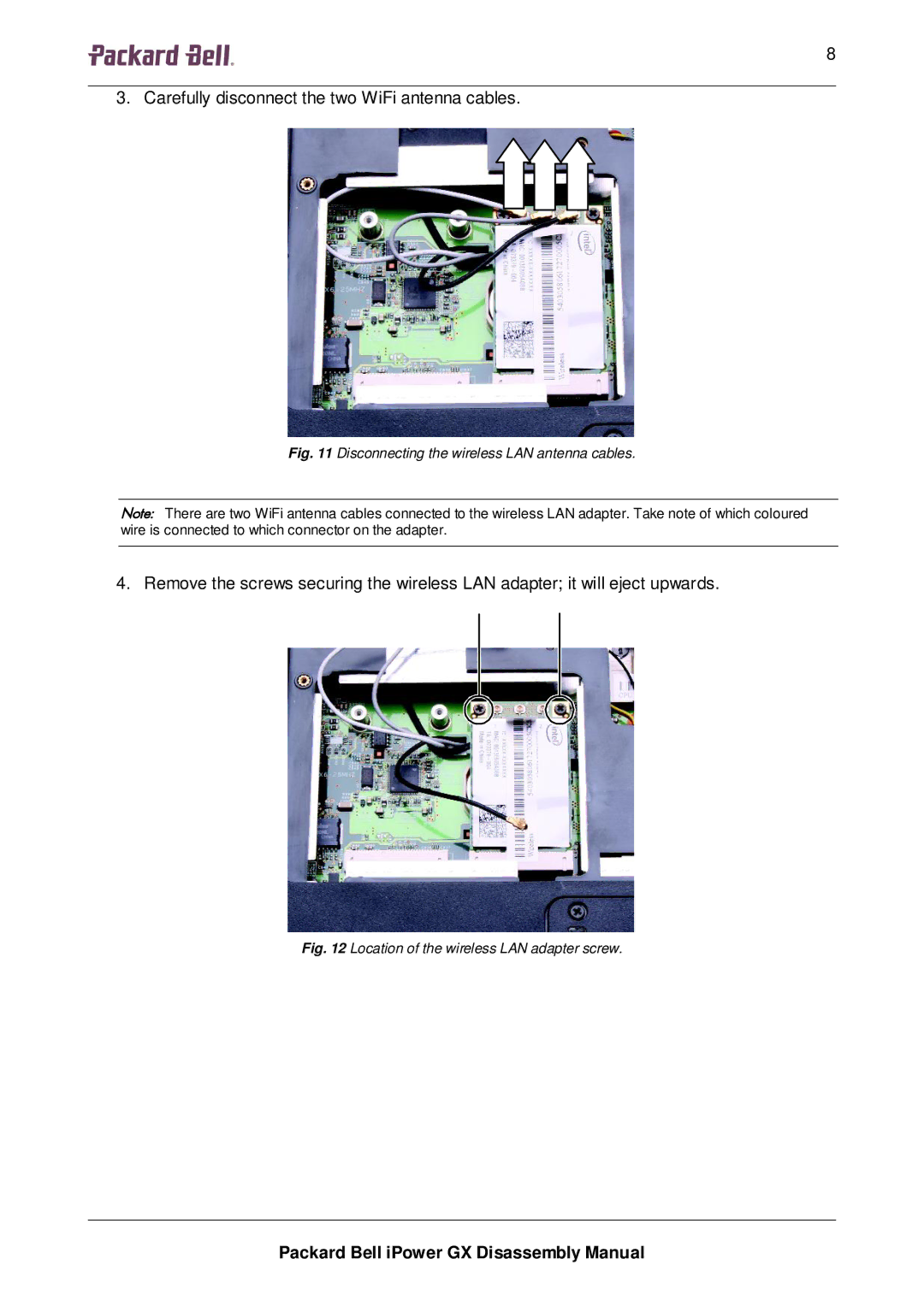 Packard Bell GX manual Carefully disconnect the two WiFi antenna cables 