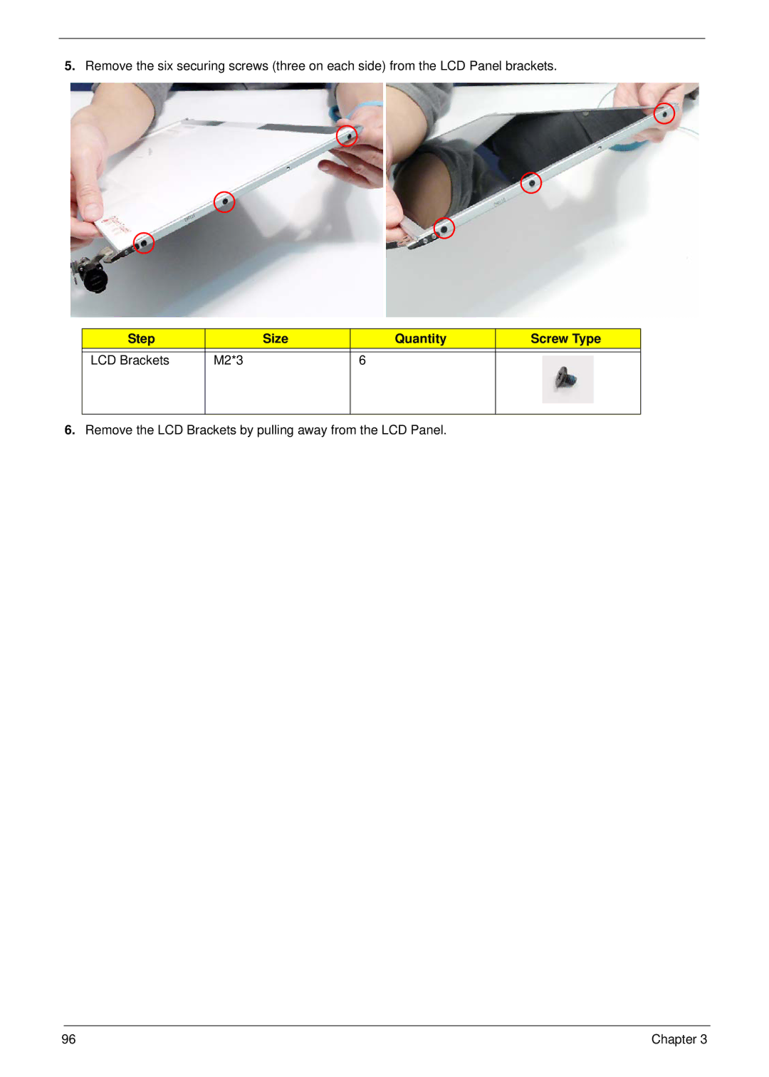 Packard Bell LJ61 manual Step Size Quantity Screw Type LCD Brackets M2*3 