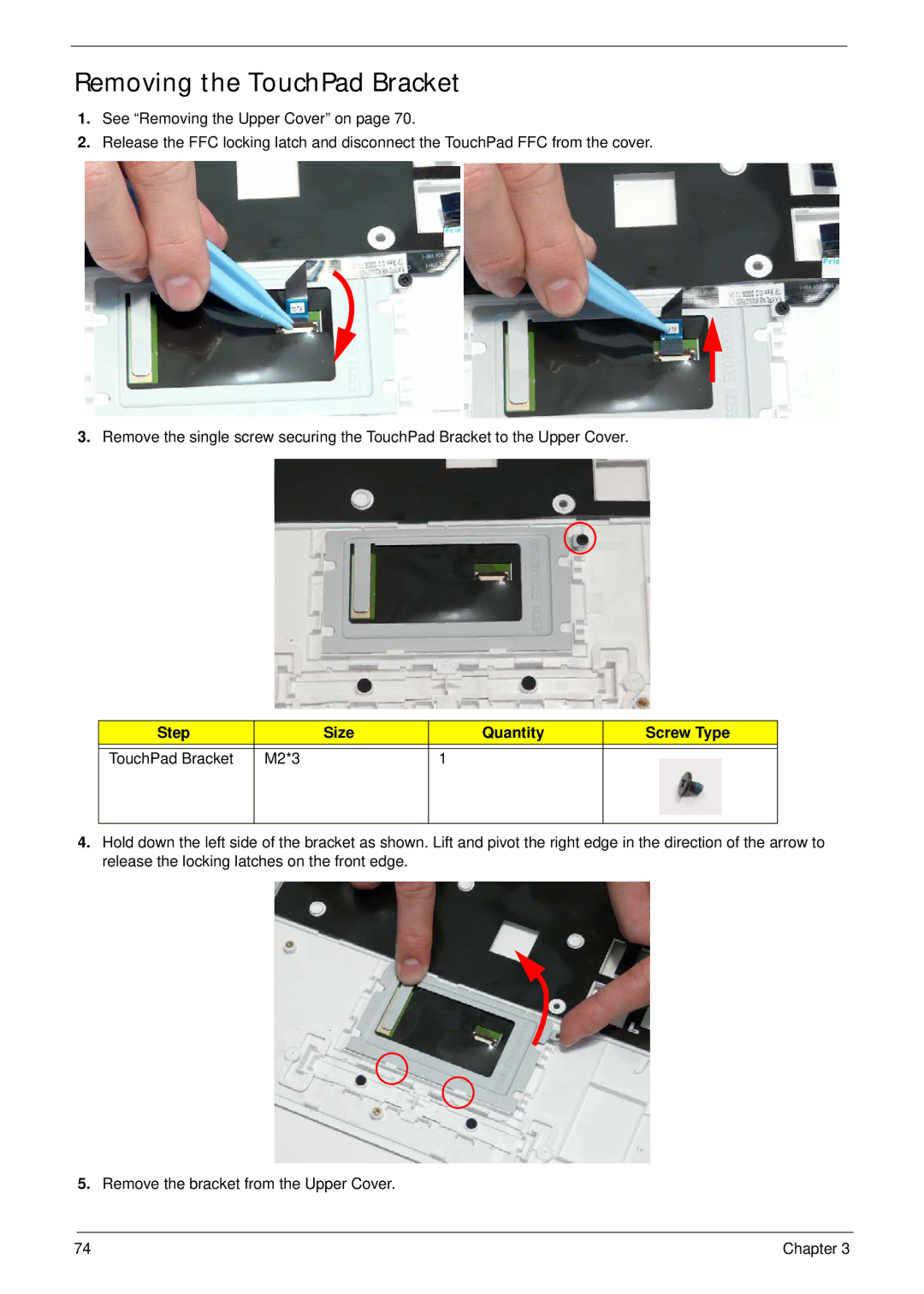 Packard Bell LJ61 manual Removing the TouchPad Bracket, Step Size Quantity Screw Type TouchPad Bracket M2*3 