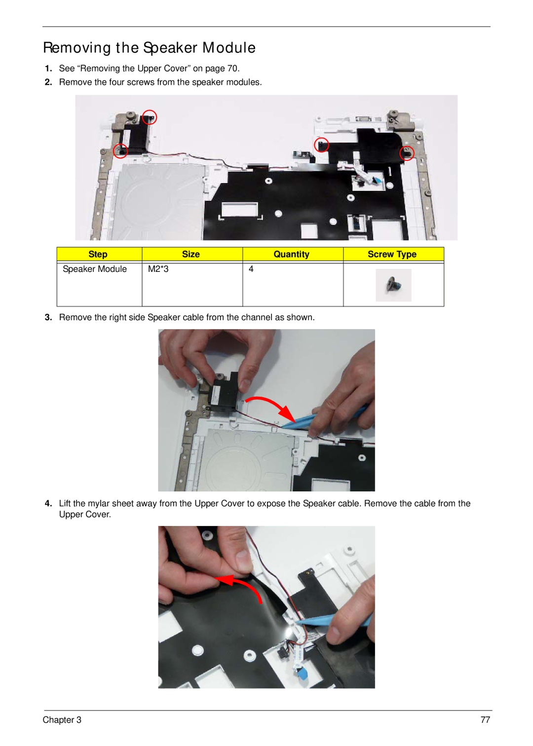 Packard Bell LJ61 manual Removing the Speaker Module, Step Size Quantity Screw Type Speaker Module M2*3 