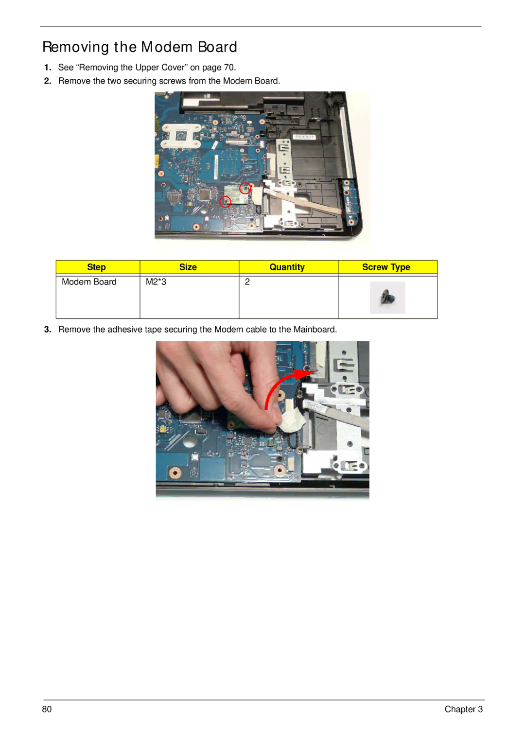 Packard Bell LJ61 manual Removing the Modem Board, Step Size Quantity Screw Type Modem Board M2*3 