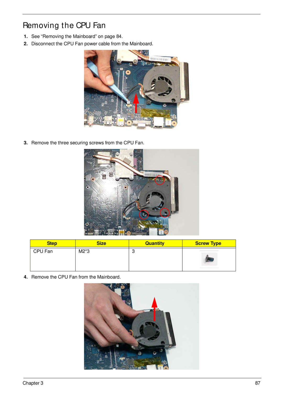 Packard Bell LJ61 manual Removing the CPU Fan, Step Size Quantity Screw Type CPU Fan M2*3 