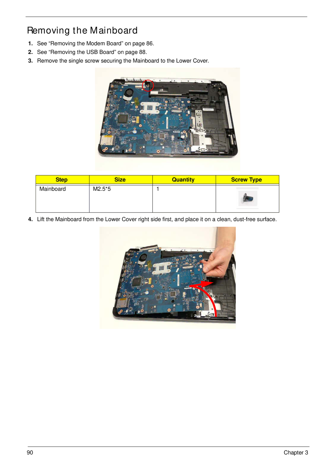 Packard Bell LJ65 manual Removing the Mainboard, Step Size Quantity Screw Type Mainboard M2.5*5 