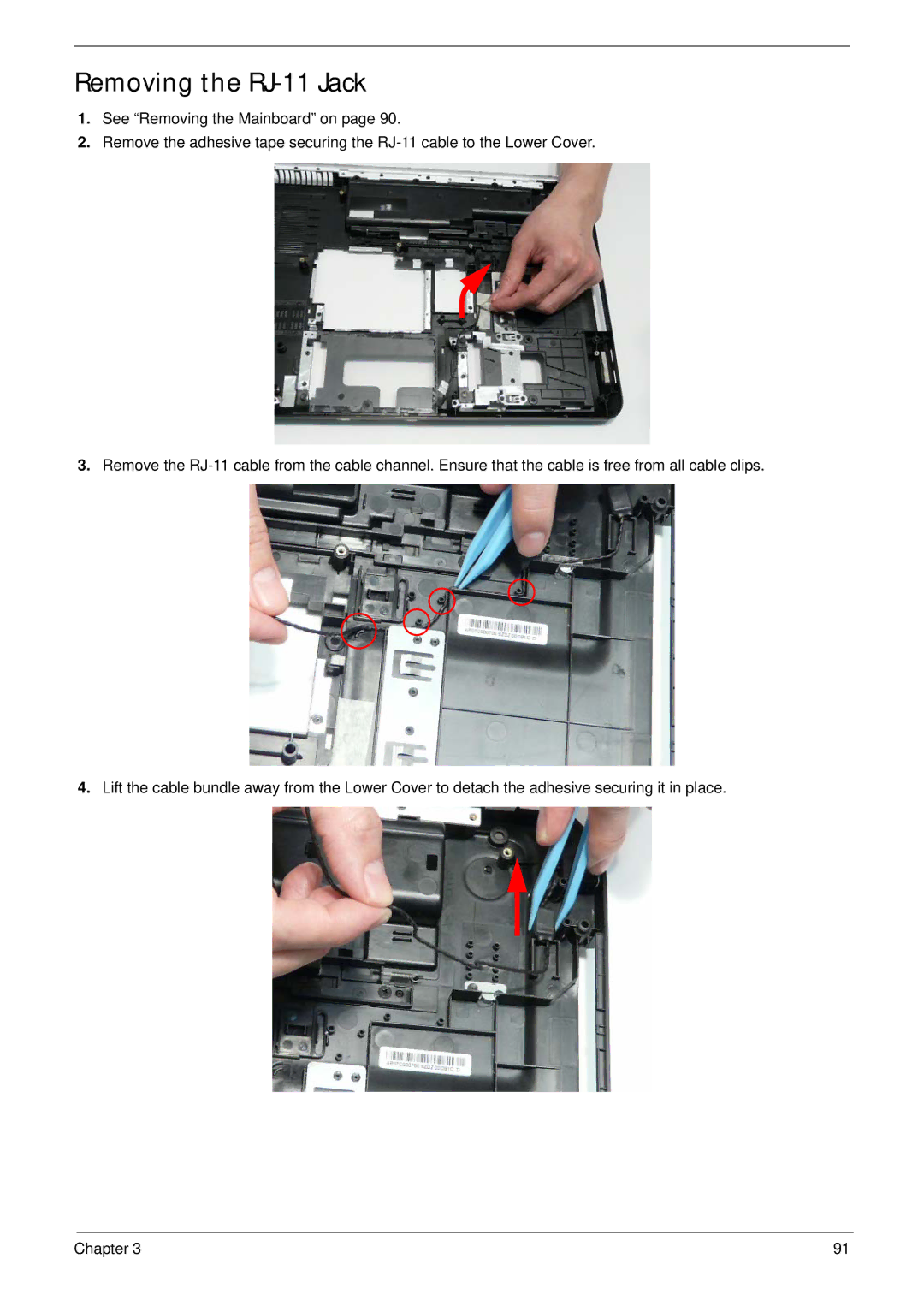 Packard Bell LJ65 manual Removing the RJ-11 Jack 