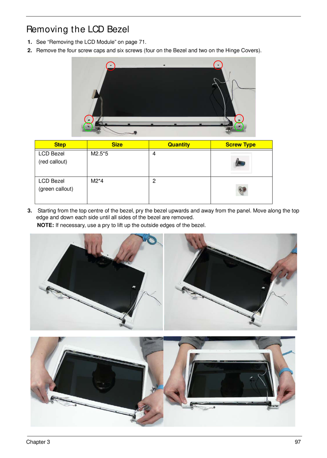 Packard Bell LJ65 manual Removing the LCD Bezel, Step Size Quantity Screw Type 