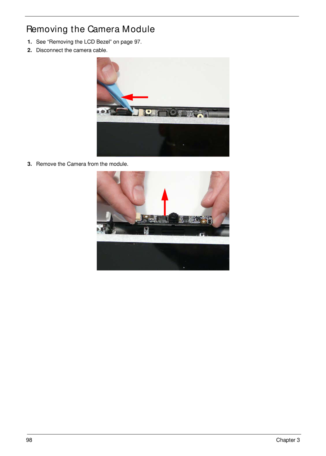 Packard Bell LJ65 manual Removing the Camera Module 