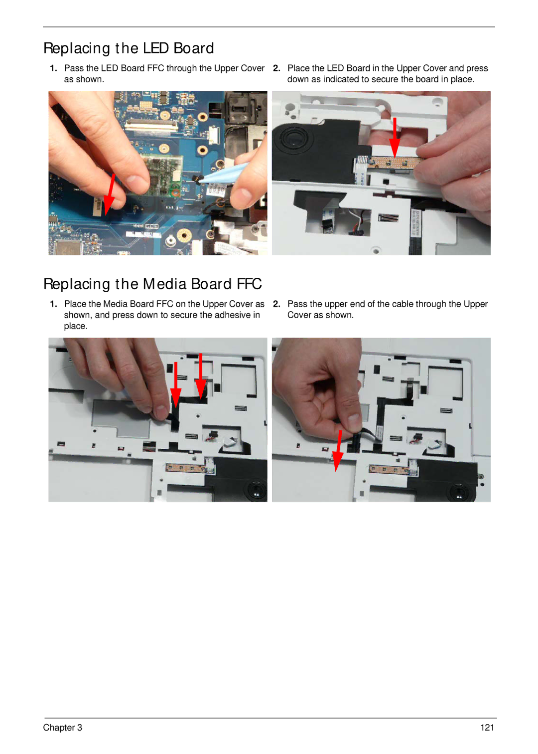 Packard Bell LJ65 manual Replacing the LED Board, Replacing the Media Board FFC 