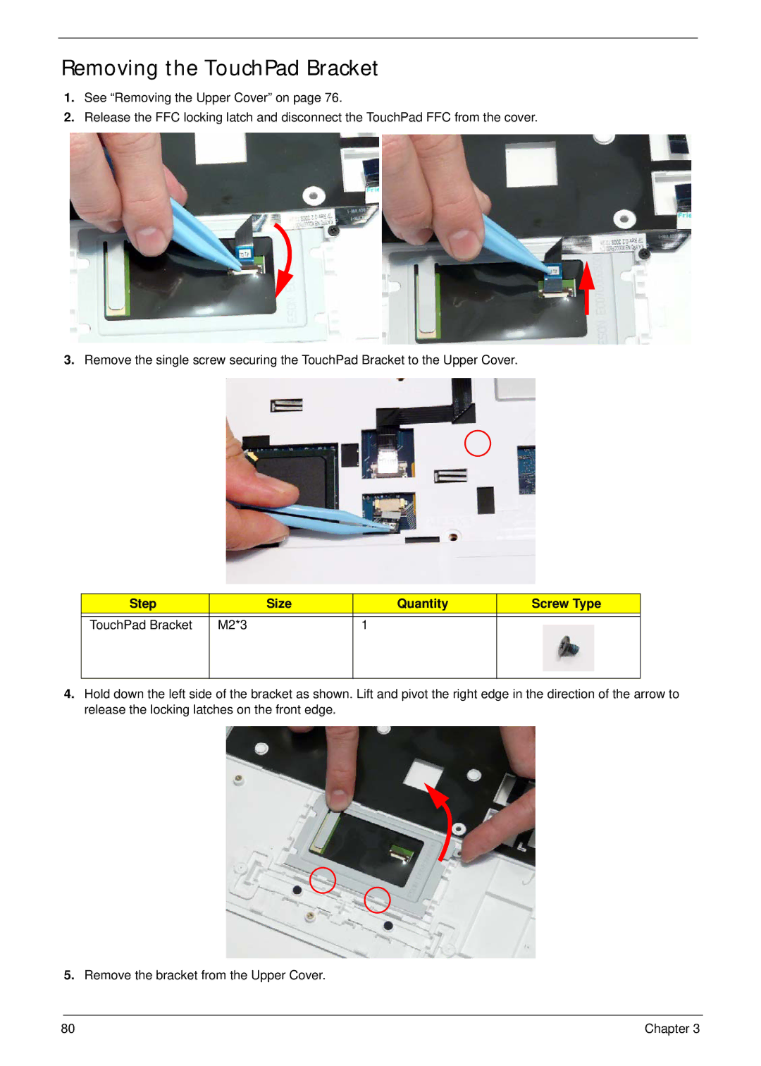 Packard Bell LJ65 manual Removing the TouchPad Bracket, Step Size Quantity Screw Type TouchPad Bracket M2*3 