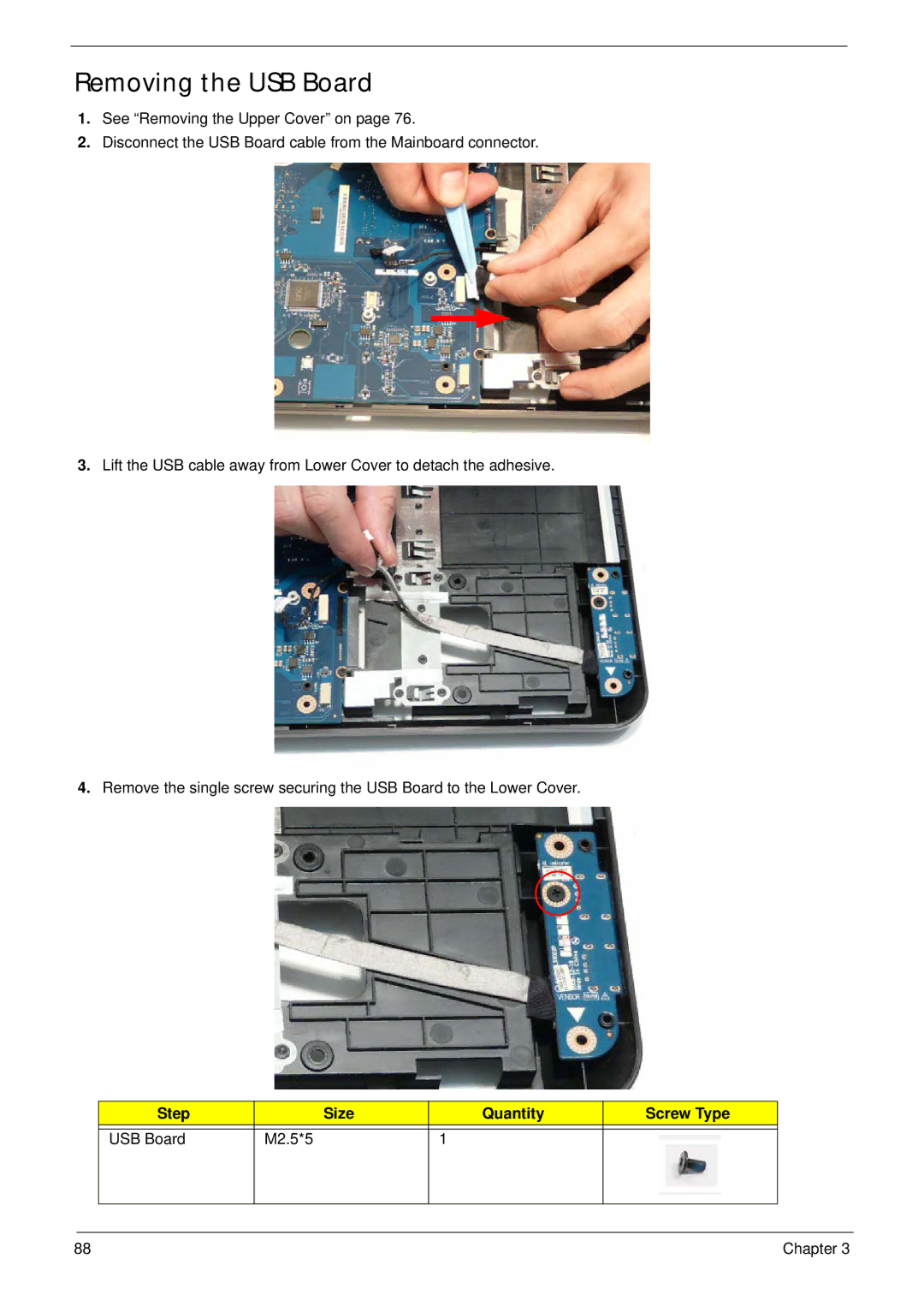 Packard Bell LJ65 manual Removing the USB Board, Step Size Quantity Screw Type USB Board M2.5*5 