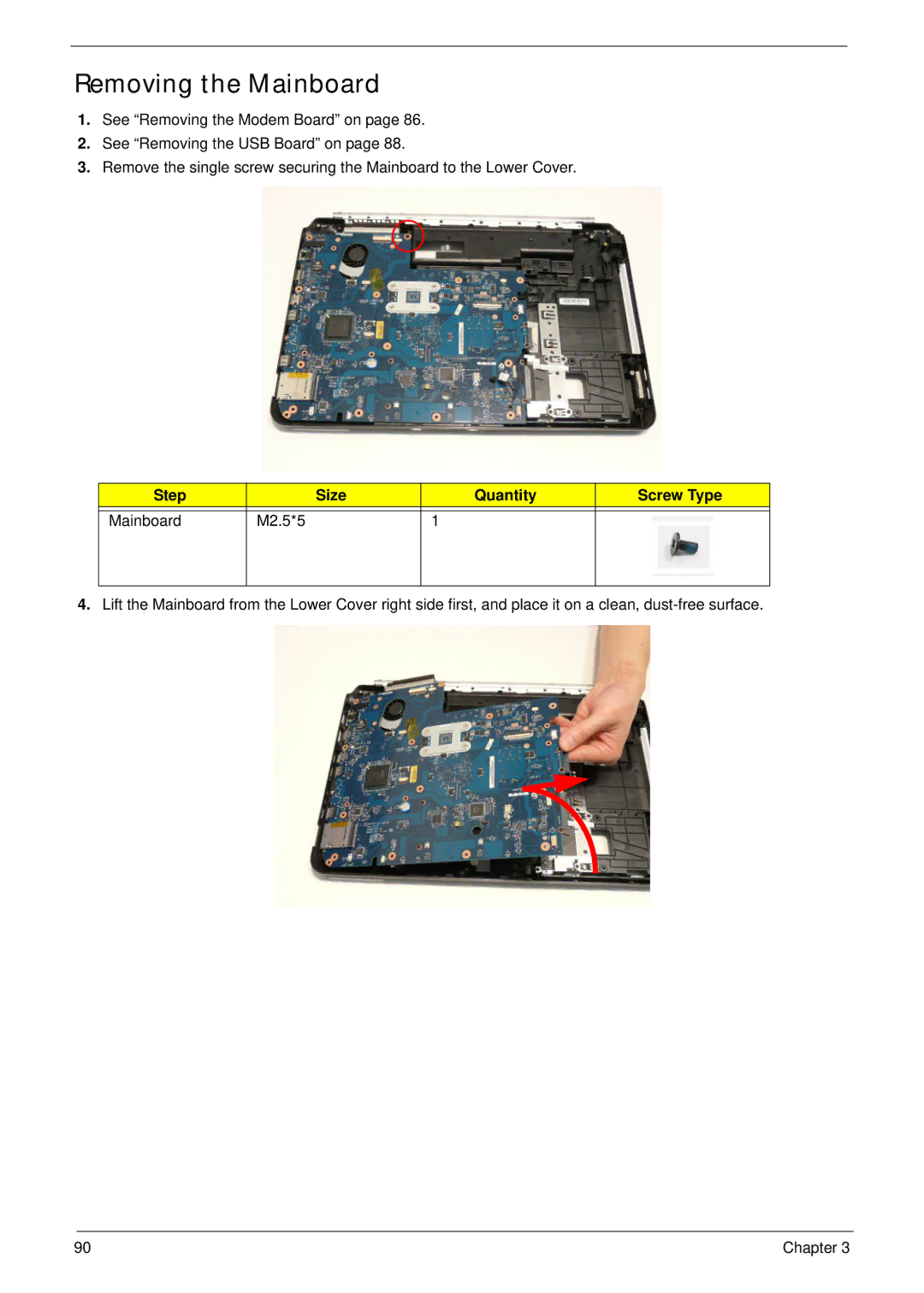 Packard Bell LJ77, LJ75 manual Removing the Mainboard, Step Size Quantity Screw Type Mainboard M2.5*5 