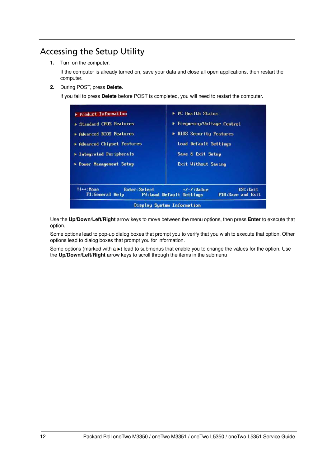 Packard Bell M3350 manual Accessing the Setup Utility 