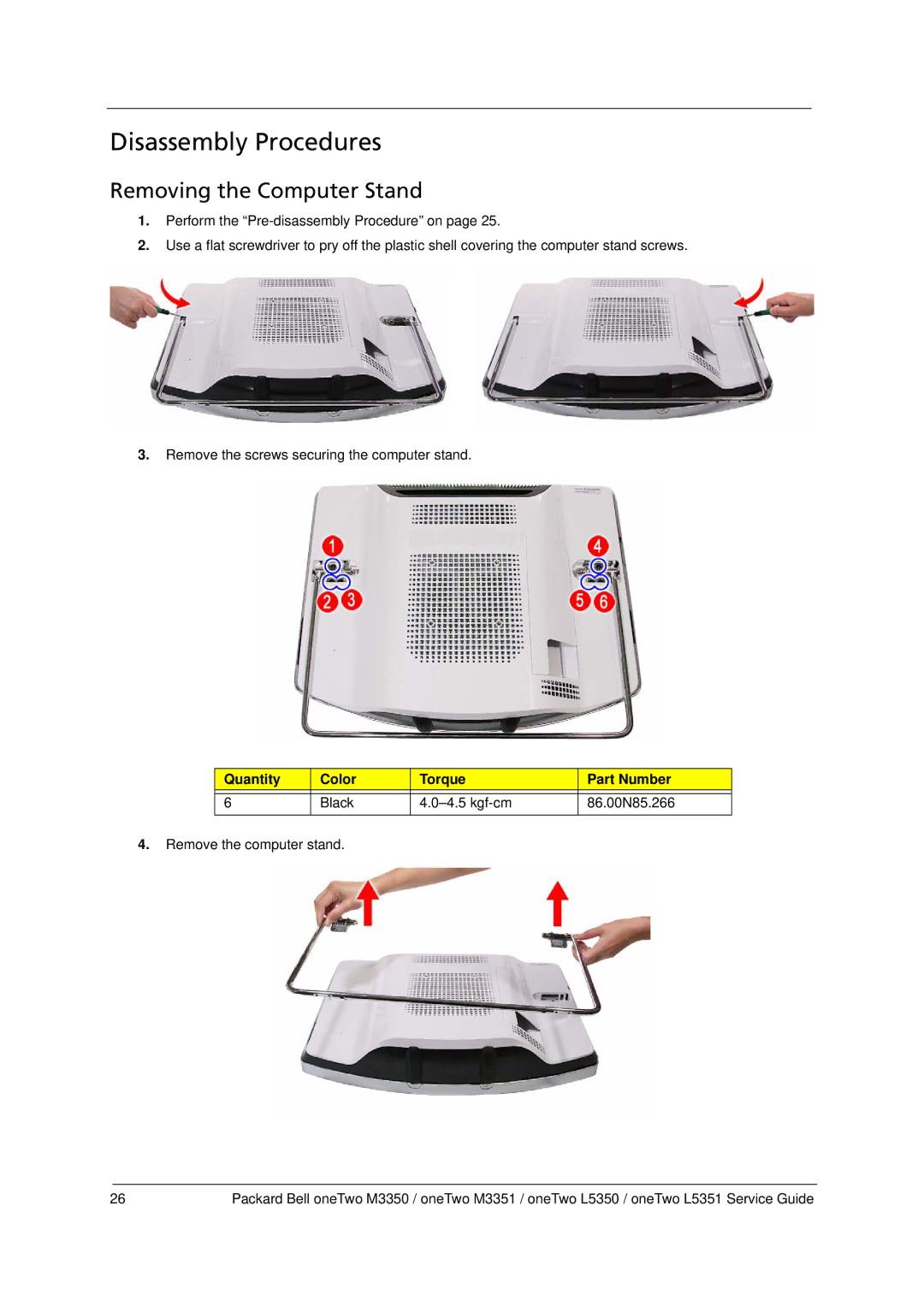 Packard Bell M3350 manual Disassembly Procedures, Removing the Computer Stand, Quantity Color Torque Part Number 