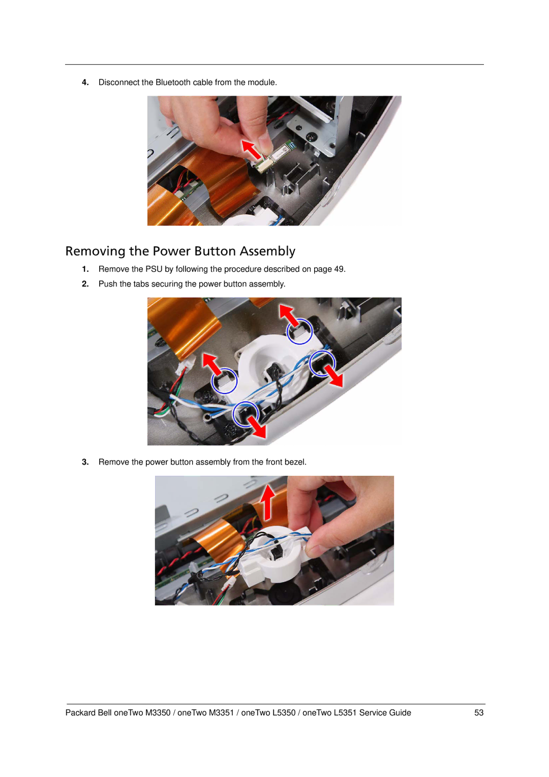 Packard Bell M3350 manual Removing the Power Button Assembly 