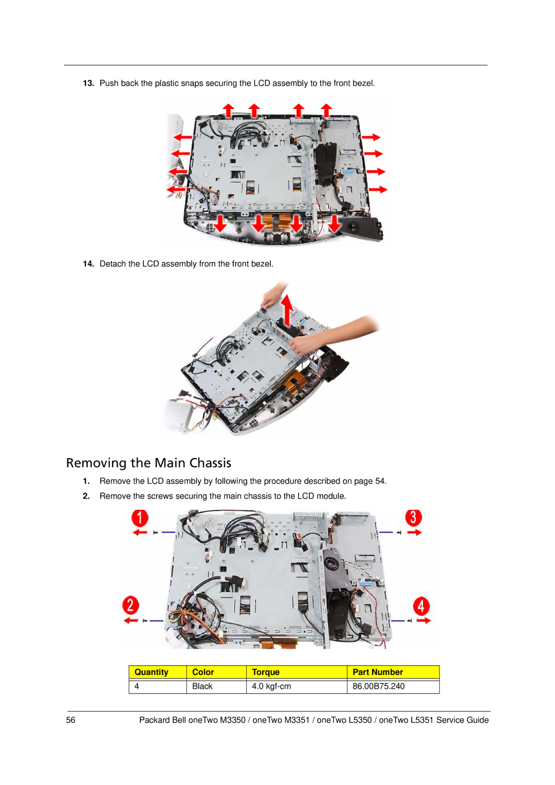 Packard Bell M3350 manual Removing the Main Chassis 