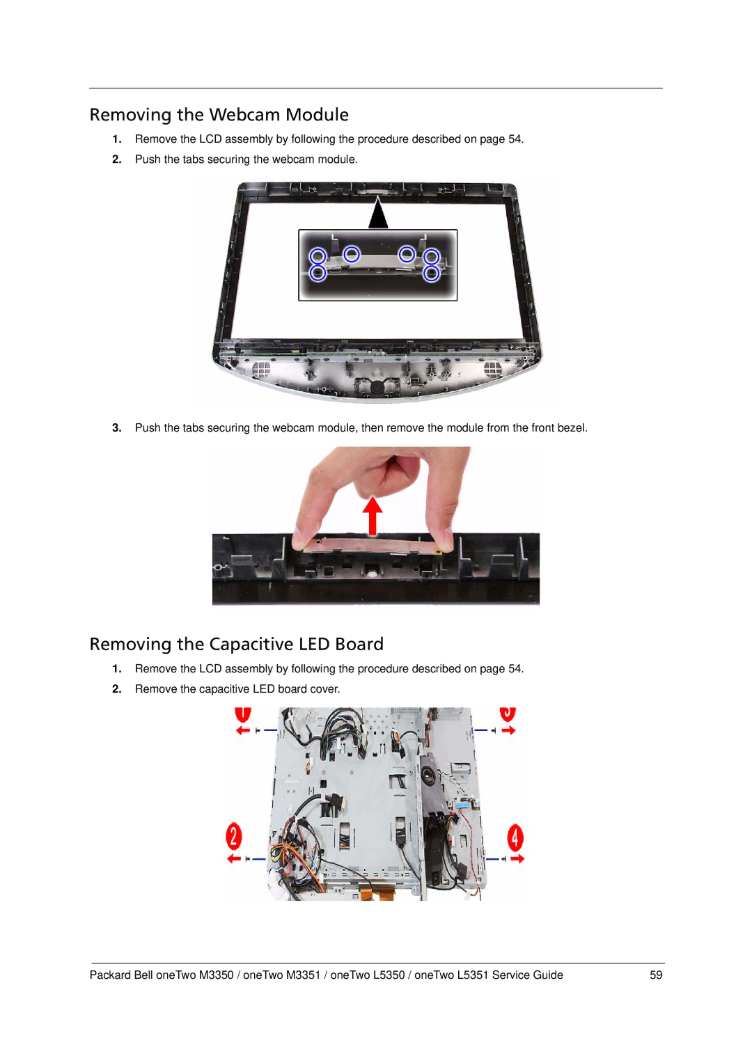 Packard Bell M3350 manual Removing the Webcam Module, Removing the Capacitive LED Board 