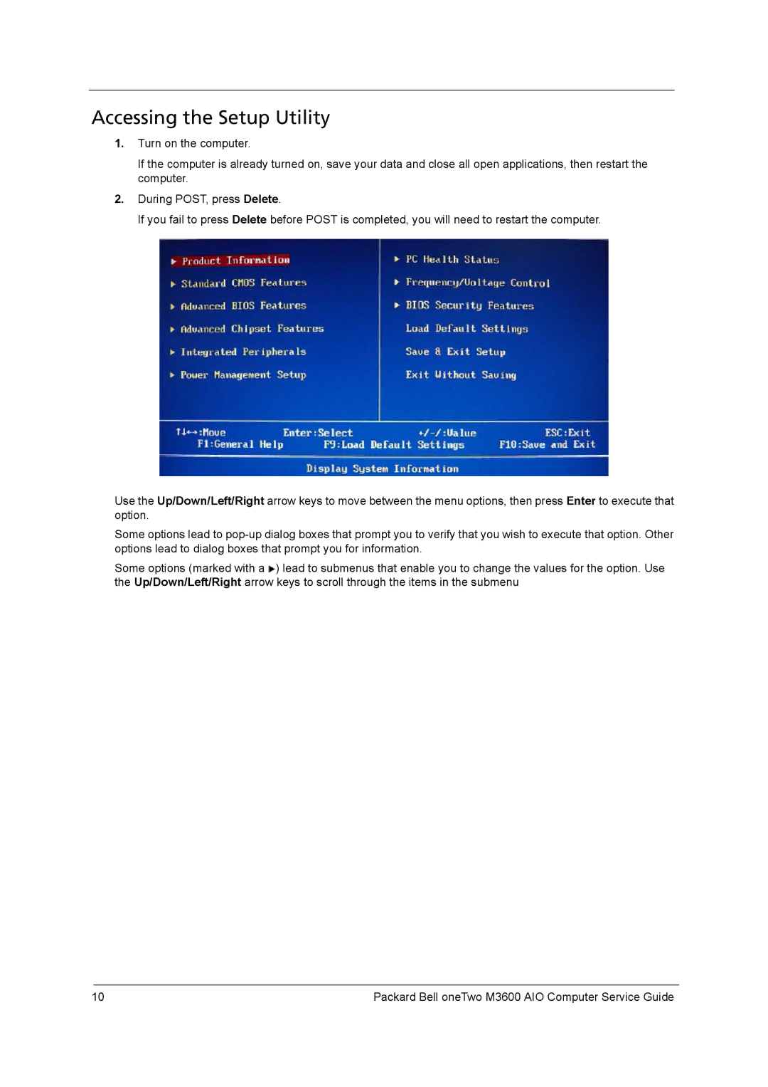 Packard Bell M3600 manual Accessing the Setup Utility 