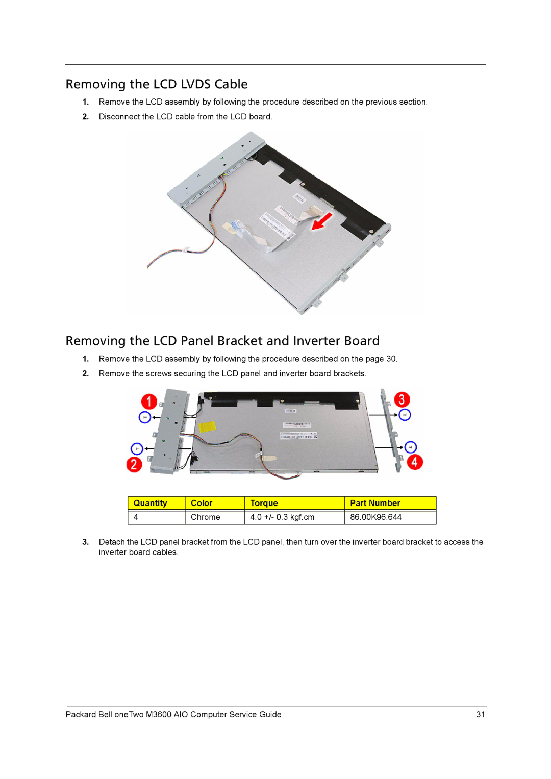 Packard Bell M3600 manual Removing the LCD Lvds Cable, Removing the LCD Panel Bracket and Inverter Board 