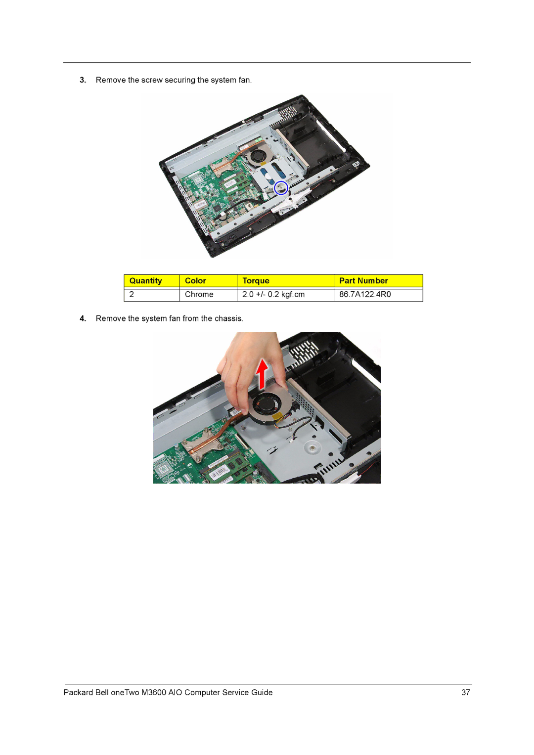 Packard Bell M3600 manual Remove the screw securing the system fan 