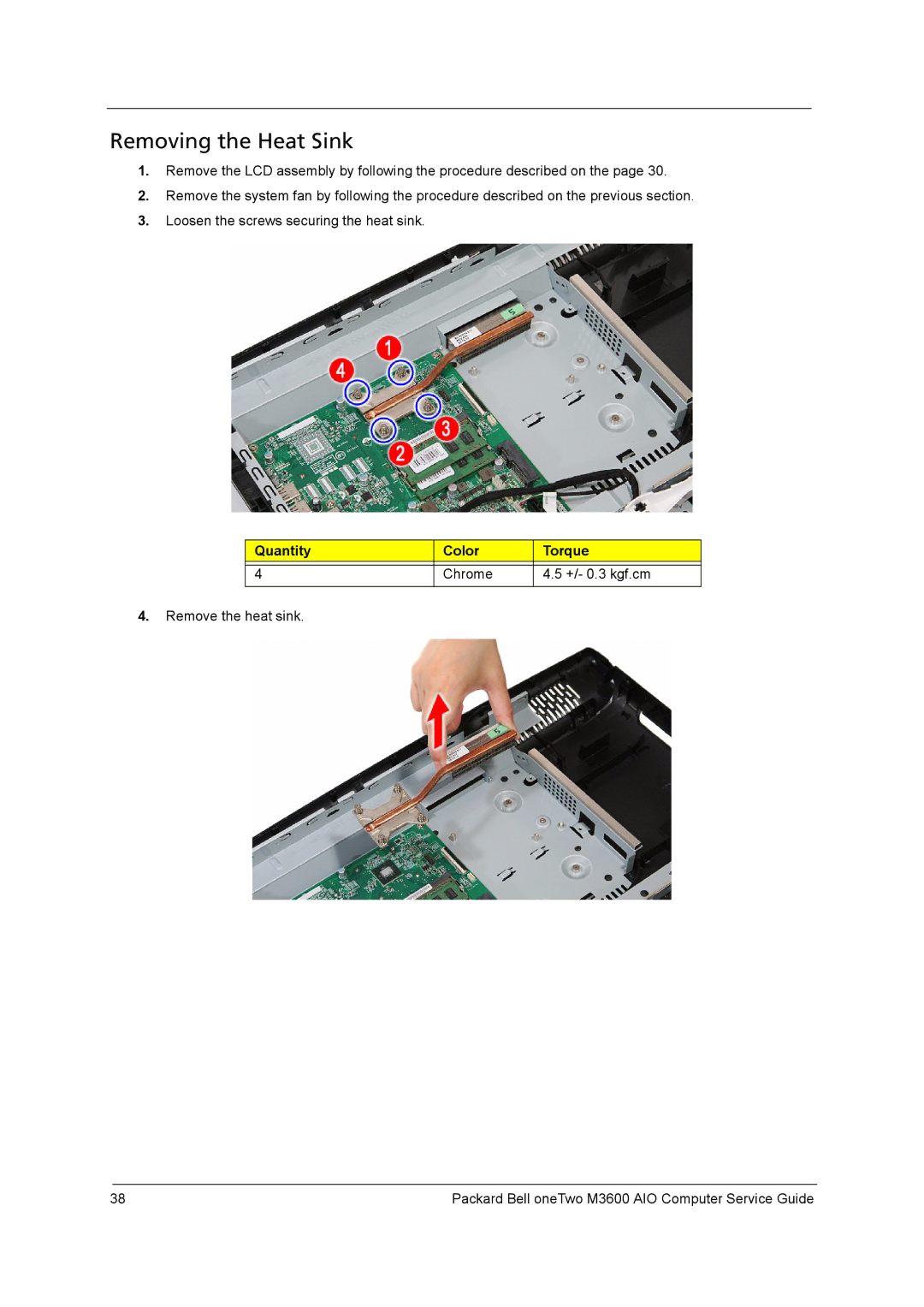 Packard Bell M3600 manual Removing the Heat Sink, Quantity Color Torque Chrome +/- 0.3 kgf.cm 