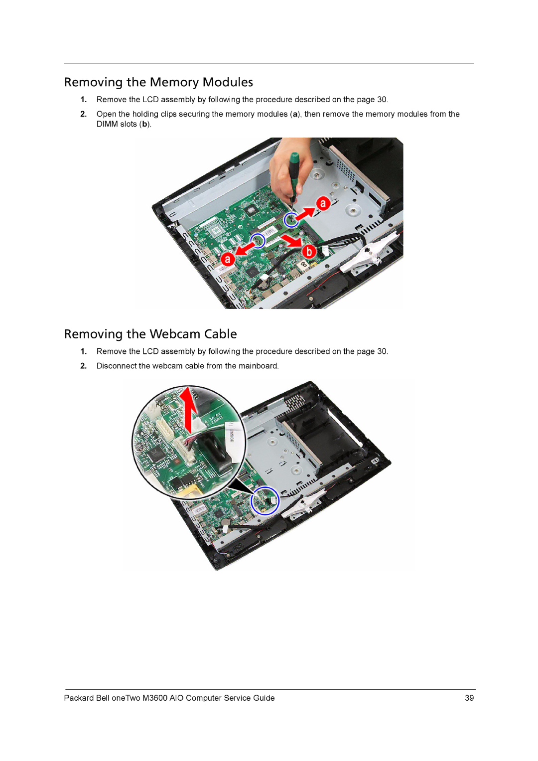 Packard Bell M3600 manual Removing the Memory Modules, Removing the Webcam Cable 