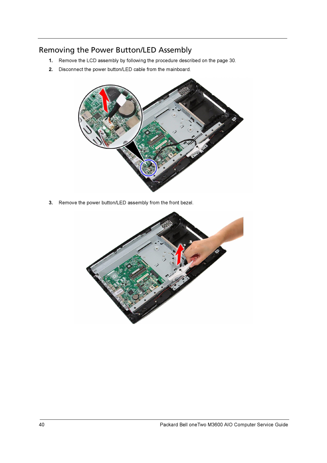 Packard Bell M3600 manual Removing the Power Button/LED Assembly 