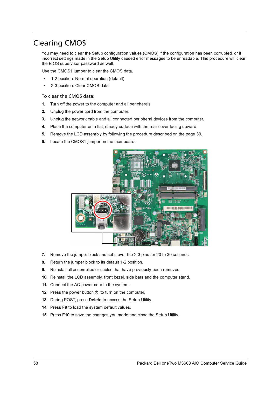 Packard Bell M3600 manual Clearing Cmos, To clear the Cmos data 